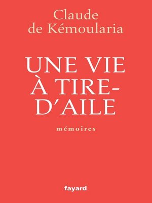 cover image of Une vie à tire-d'aile